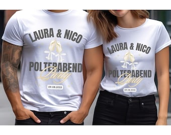 Polterabend Shirt, Shirt für Junggesellenabschied, Personalisiert Polterabend, Shirt Mit Wunschname JGA, Braut Shirt, Bräutigam Shirt