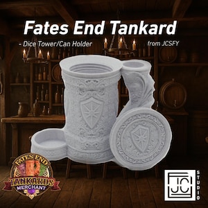 May include: A light gray Fates End Tankard, a dice tower and can holder. The tankard features ornate detailing, including a shield emblem. The design includes a dice tray and a curved handle. The text "Fates End Tankard" is at the top.
