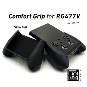May include: Black comfort grip for RG477V handheld gaming device. The grip features a felt interior and is designed to enhance comfort during gameplay. The image includes the text "Comfort Grip for RG477V" and "*With Felt".