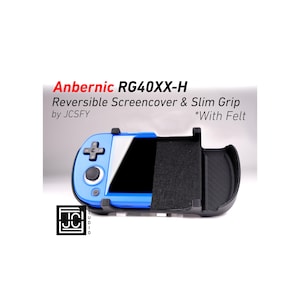 Grip for Anbernic RG40XX-H 2-in-1 Reversible Screen Cover & Slim Comfort Grip Lining Case with Felt Ergonomic RG40X Handheld 2n1 RG40 JCSFY