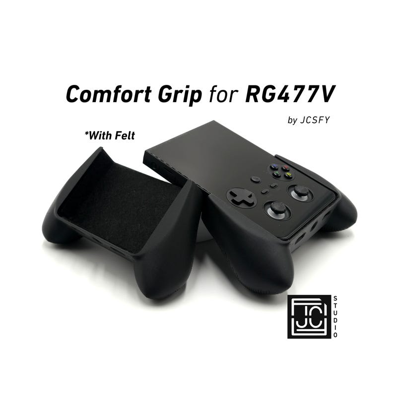 May include: Black comfort grip for RG477V handheld gaming device. The grip features a felt interior and ergonomic design. The image includes the text "Comfort Grip for RG477V" and "by JCSFY".