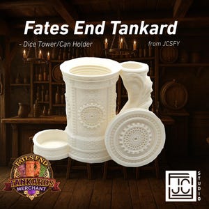 May include: A white Fates End Tankard set, including a dice tower/can holder, a small bowl, and a lid. The tankard features intricate, circular, and geometric designs. The text "Fates End Tankard" and "Dice Tower/Can Holder" are visible.