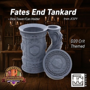 May include: A gray, D20 Crit themed tankard with the text "Fates End Tankard" and "Dice Tower/Can Holder". The tankard has a detailed design and a matching lid. The logo "Fates End Tankards Merchant" is also visible.