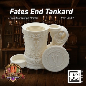 May include: Off-white Fates End Tankard, a dice tower and can holder. The tankard features ornate relief detailing and includes a lid and a small side bowl. The text "Fates End Tankard" and "Dice Tower/Can Holder" are visible.
