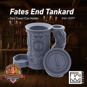 May include: A gray Fates End Tankard, a dice tower and can holder, with intricate relief details. The design includes a handle, a lid, and a small bowl. The text "Fates End Tankard" is visible at the top, and "FATES END TANKARDS MERCHANT" is at the bottom.