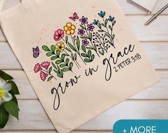 Grow In Grace Bible Verse Tote Bag 2 Peter 3:18 Christian Floral Canvas Bag Faith Gift For Women Scripture Church Womens Ministry Gift