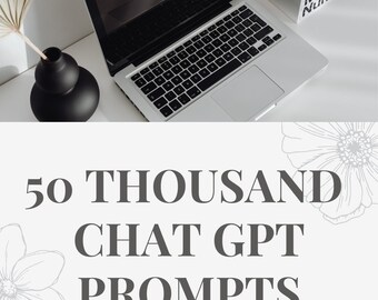 50 THOUSAND Chat GPT Prompts - Jailbreak prompts - Social Media - Affiliate Marketing - TikTok - Social Media - Prompts for business
