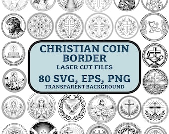 Paquete de archivos SVG para bordes de monedas cristianas para grabado láser, diseños de monedas religiosas conmemorativas, archivos de corte láser PNG EPS de Jesús, María, Cruz y Paloma.