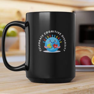 Autism Mug, Special Ed Teacher Present, Neurodiversity Coffee Cup, Autism Gift, Teacher Appreciation, Awareness Gift, Autism Mom