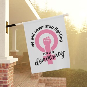 Feminist Garden Flag, Equal Rights Yard Sign, Political Activist Lawn Decoration, Resist Flag, Reproductive Rights Banner, Protest March