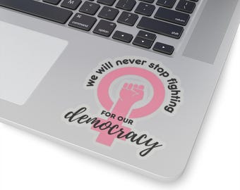 Pegatinas troqueladas de protesta política, lámina de pegatinas de defensa de la democracia, calcomanías de movimiento de resistencia, pegatinas de activistas para teléfono, decoración para portátil