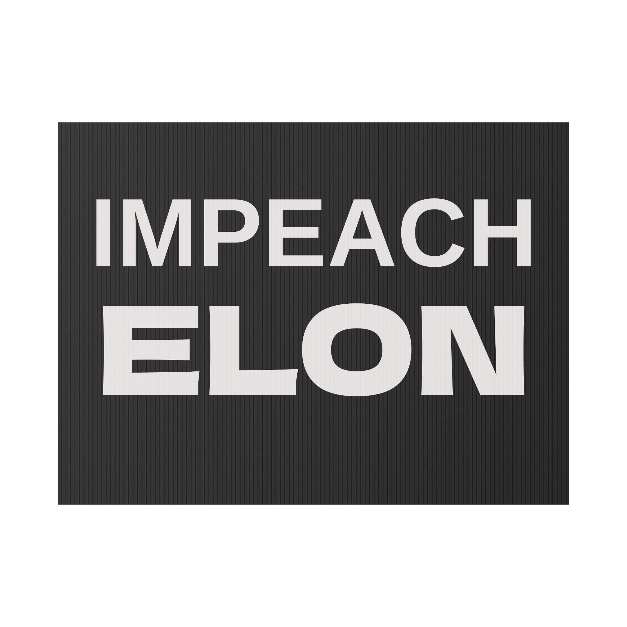 Impeach Elon Yard Sign, Statement Civic Activism Banner, Protest Political Prop, Democracy Support Outdoor Decor