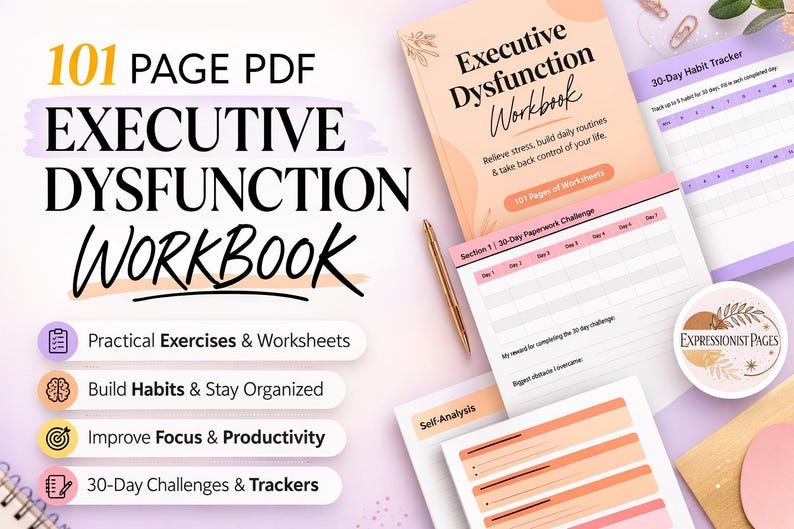 Peut inclure: Image d'un ensemble de cahiers et de feuilles de travail intitul&eacute; "Executive Dysfunction Workbook". La couverture pr&eacute;sente le titre en gros caract&egrave;res gras. L'image comprend un stylo, un suivi des habitudes sur 30 jours et un autocollant avec le texte "Expressionist Pages."