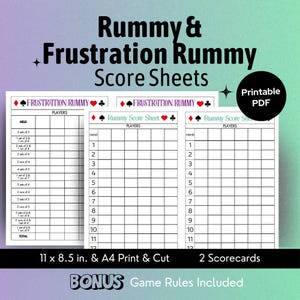 May include: Printable PDF score sheets for Rummy and Frustration Rummy games. The sheets feature black grids for tracking player scores, card suit icons, and game rules. The text includes Rummy & Frustration Rummy Score Sheets, 11 x 8.5 in. & A4 Print & Cut, 2 Scorecards, and BONUS Game Rules Included.