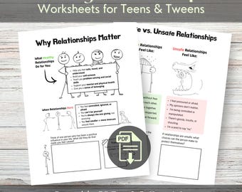May include: Printable PDF worksheets titled Healthy Relationships Worksheets for Teens & Tweens. The pages feature black and white stick figure illustrations, text about healthy versus unsafe relationships, and blank boxes for writing, sized 8.5x11.