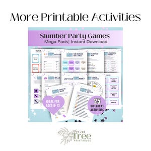 May include: A collection of printable slumber party game sheets featuring purple and blue accents. The text includes More Printable Activities, Slumber Party Games Mega Pack, Instant Download, Ideal for Ages 8-13, and 25 Different Activities.