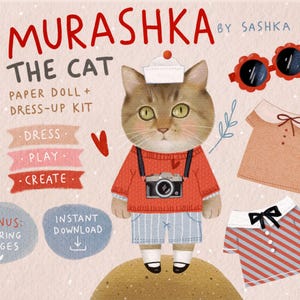 May include: A paper doll and dress-up kit featuring a cat named Murashka by Sashka. The cat wears a red sweater, blue shorts, and a white sailor hat, with a camera around its neck. Includes red sunglasses, two shirts, and text: Dress, Play, Create.