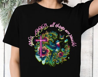Mateo 19 26, Con Dios todas las cosas son posibles camisa, ropa de la iglesia para ella, camisa de estudio bíblico, camiseta de la iglesia para ella, camisa cristiana floral
