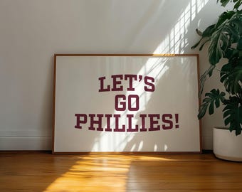 Printable "Go Phils!" Poster: Philadelphia Phillies Baseball Print (Digital Download)