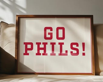 Printable "Go Phils!" Poster: Philadelphia Phillies Sports Art (Digital Download)