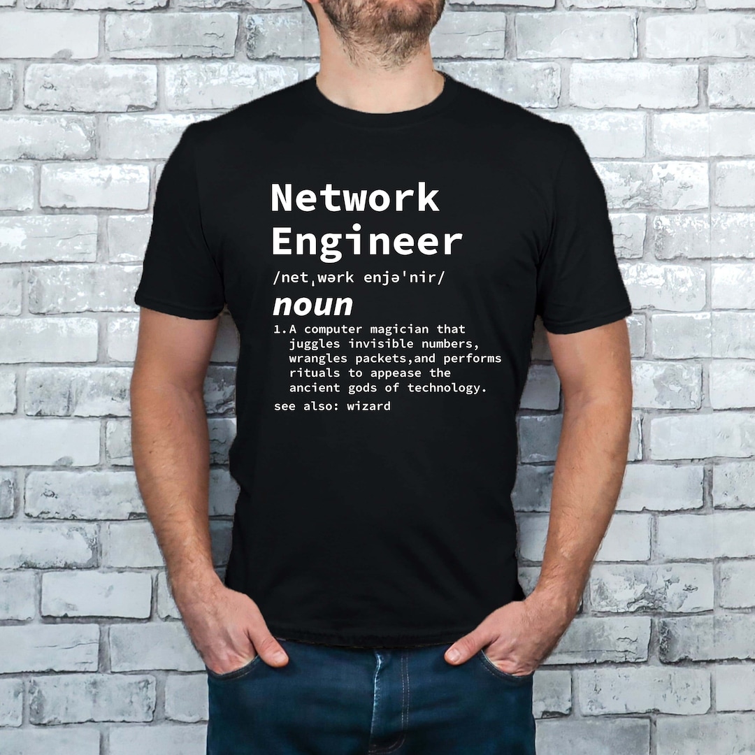 Network Engineer Definition Shirt, Funny Tech Tee, Computer Science