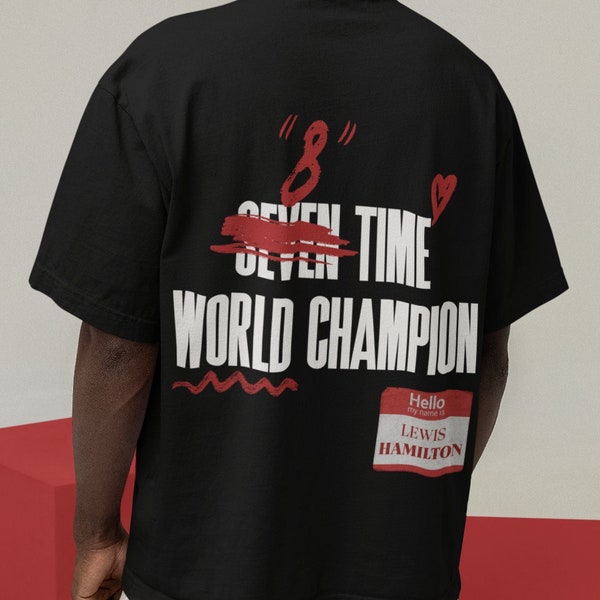 Lewis Hamilton 8 Time World Champion T-Shirt | Comfort Colors 1717 Unisex Tee, Formula 1, Mother's Day Gift, Mercedes, Scuderia Ferrari