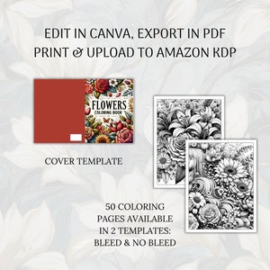 May include: A printable coloring book cover template with a red background and a colorful floral design. The text "FLOWERS COLORING BOOK" is on the cover. The template is for use with Amazon KDP and includes 50 coloring pages in two formats: bleed and no bleed.