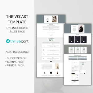 May include: A ThriveCart sales page template for an online course. The template includes a course description, testimonials, and a call to action. The page also includes a success page, bump offer, and upsell page.