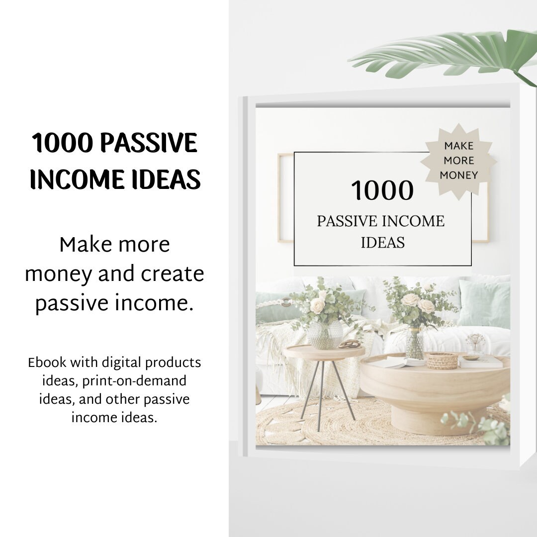 1000 Passive Income Ideas, Digital Products Ideas to Sell, Small ...