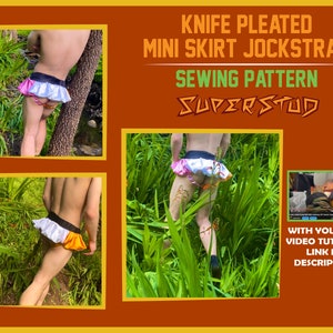 May include: A sewing pattern for a knife pleated mini skirt jockstrap. The pattern is called "Superstud" and includes a YouTube video tutorial. The image shows a person wearing the skirt in a variety of poses.