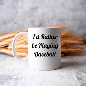 I&#39;d Rather Be Playing Baseball Mug, Ceramic Colored Mug, Funny Baseball Player Gift, Sports Coffee Mug, Biggest Baseball Fan, Baseball Lover