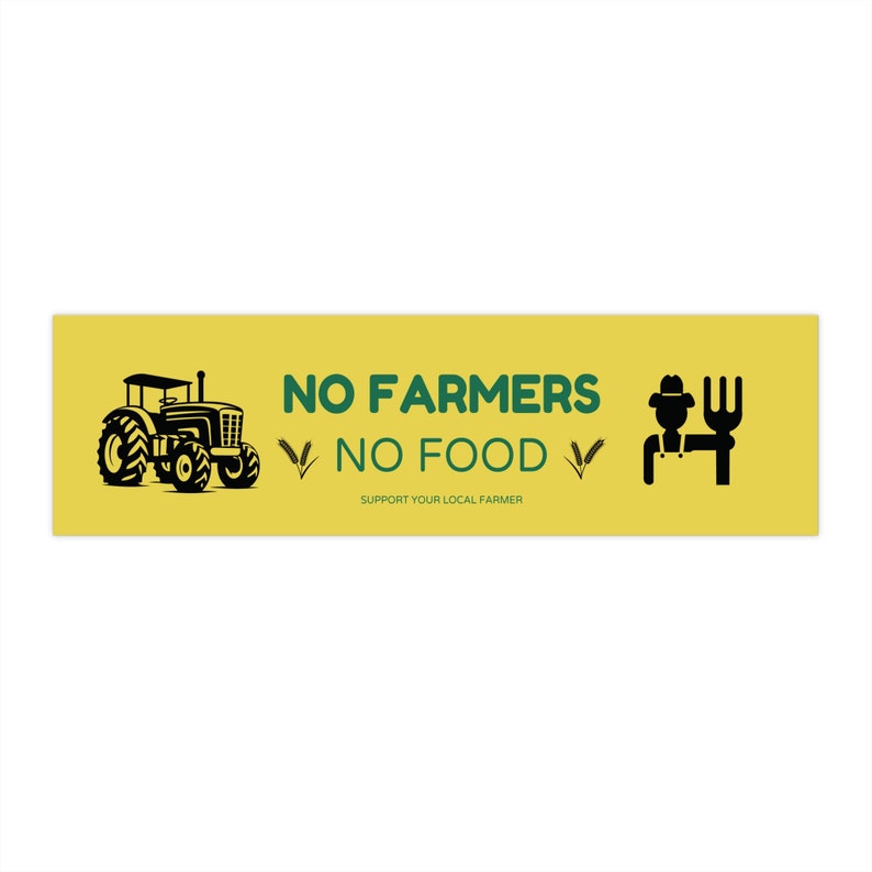 No Farmers No Food Bumper Sticker Etsy