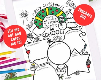 May include: Black and white coloring page with Christmas and school-themed illustrations. Includes a wreath, snowman, and text that reads "Merry Christmas! You're the reason I Love Coming to SCHOOL!" and "Teachers Gift".