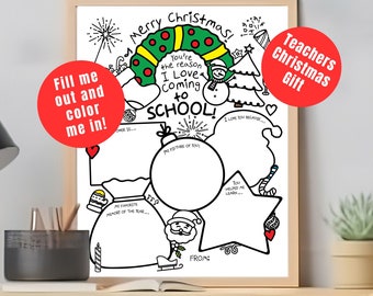 Könnte beinhalten: Eine schwarz-weiße Malvorlage zum Thema Weihnachten mit dem Text "Merry Christmas!" und "You're the reason I Love Coming to SCHOOL!" Enthält Bereiche für Zeichnungen und den Text "Teachers Christmas Gift."