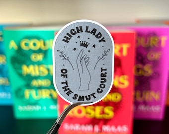 High Lady Of The Smut Court Sticker | ACOTAR Sticker | Kindle Sticker