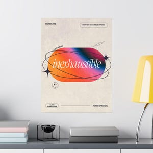 May include: A beige poster with a colorful graphic of a planet with the text "Our most inexhaustible form of magic."  The text "Words are" is at the top of the poster and the text "Albus Dumbledore" is at the bottom left. The text "In my not so humble opinion" is at the top right.
