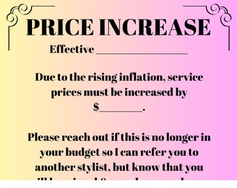 Price Increase for Hairstylists Sign for Raise Prices in the Hair Salon Increase Price Notice for Salon Stylists Raising Hair Prices Sign