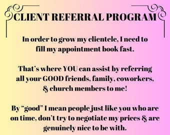 Salon Client Referral How to Increase Salon Clientele Rewards Program for Salon Referrals Business Building Referral Sign for Beauty Salon