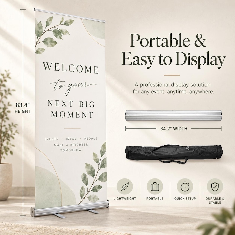 K&ouml;nnte beinhalten: Ein ausziehbarer Bannerst&auml;nder mit einer H&ouml;he von 211,8 cm und einer Breite von 86,9 cm. Das Banner zeigt gr&uuml;ne Blattillustrationen und den Text: WELCOME to your NEXT BIG MOMENT. EVENTS IDEAS PEOPLE MAKE A BRIGHTER TOMORROW.