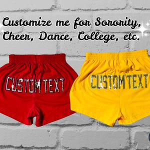 Custom College Bling Shorts, Cheer, Sorority, Teams, Dance, Game Day Apparel, Greek Life, Tailgate, Team Spirit, Gifts for Her, Custom Text