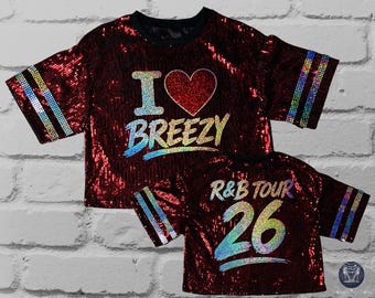 I Love Breezy Inspired Sequin Concert Jersey, RnB Tour Outfit, Women Bling Shirt