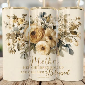 Christian Mothers Day gift Tumbler Wrap, Proverbs 31:28 Vintage Floral Bible verse (Digital)