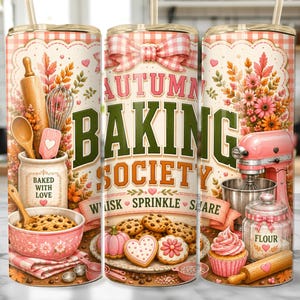 Autumn Baking Society Tumbler Wrap, Cozy coquette Fall, Cookies, Pumpkin Pie Club 20oz Design