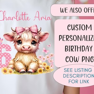 Custom personalized birthday Baby girl Highland Cow Coquette PNG with pink bow sunflowers Sublimation Design digital download onesies t-shirt POD product png.  For designing t-shirts, mugs, stickers, tote bags and other and POD products.