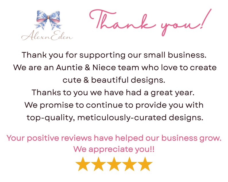 May include: A white thank you card featuring a blue and white floral bow logo, the text AlexnEden, and the phrase Thank you! in pink script. The card includes a message about supporting a small business, five yellow stars, and pink text.
