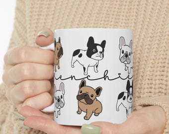 Cute French Bulldog Ceramic Mug - Frenchie Mama Cup - French Bulldog Coffee Cup - Adorable Gift Idea for Frenchie Mom - Frenchie Themed Gift