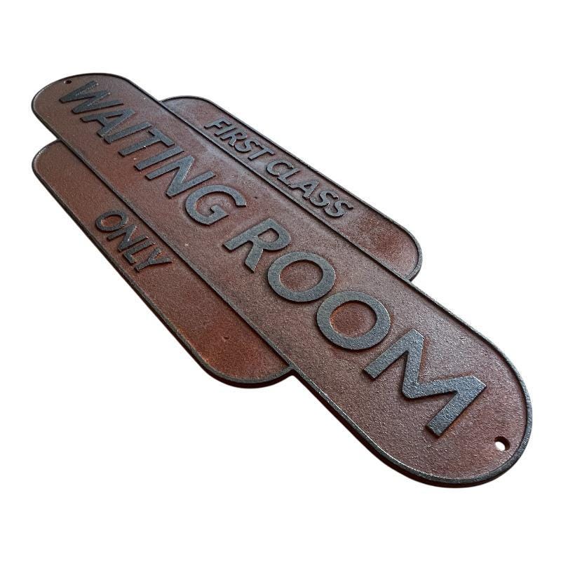 First Class Only Waiting Room Rust Railway Train Cast Iron Sign 60cm ...