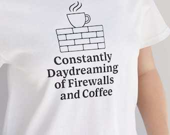 Cyber Security Quote Unisex Tee, Firewall & Coffee Funny T-Shirt, IT Geek Gift, Computer Nerd Top, Technology Lover Shirt