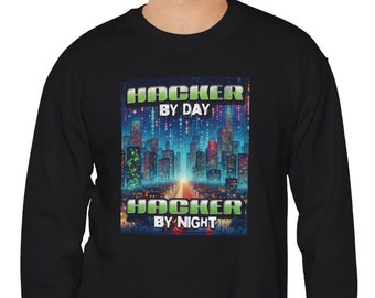 Hacker bei Tag Hacker bei Nacht Sweatshirt - Lustige Techie Kleidung, Cybersicherheit Geschenk, IT Professionelle Rundhalsausschnitt