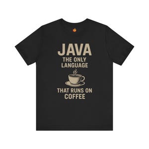 Koszulka Java Code Coffee Programmer Unisex, koszulka z prezentem kodowania, koszulka z informatyki, koszulka z humorem programisty, prezent dla miłośnika Javy zdjęcie 5